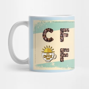 It's Coffee Time Mug